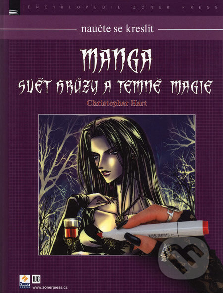 Kniha: Manga: Svět hrůzy a temné magie (Zoner Press). Zoner Press, 2008 Kniha: Manga: Svět hrůzy a temné magie (Zoner Press). Zoner Press, 2008