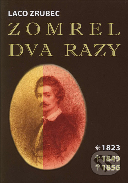 Kniha: Zomrel dva razy (Laco Zrubec). Vydavateľstvo Spolku slovenských spisovateľov, 2008 Kniha: Zomrel dva razy (Laco Zrubec). Vydavateľstvo Spolku slovenských spisovateľov, 2008