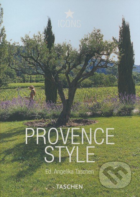 Kniha: Provence Style (Taschen). Taschen, 2008 Kniha: Provence Style (Taschen). Taschen, 2008