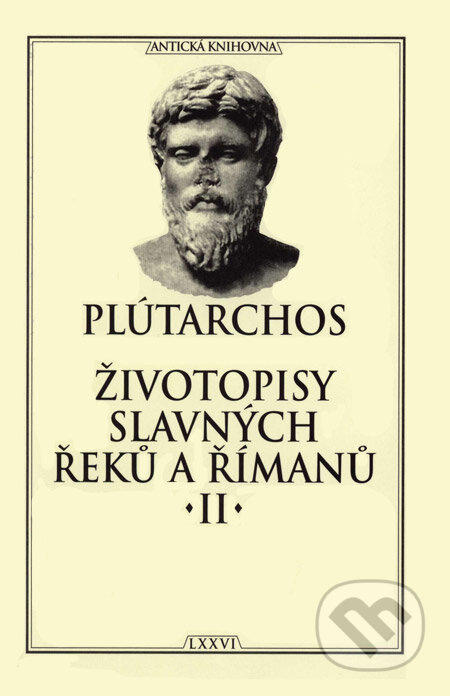 Kniha: Životopisy slavných Řeků a Římanů II. (Plútarchos). TeMi, 2007 Kniha: Životopisy slavných Řeků a Římanů II. (Plútarchos). TeMi, 2007