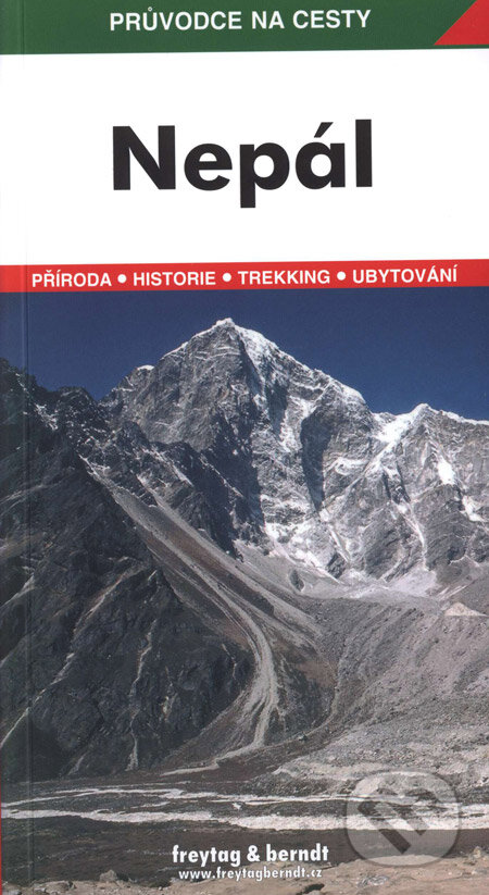 Kniha: Nepál (Ludmila Puldová a Petr Šupich). freytag&berndt, 2006 Kniha: Nepál (Ludmila Puldová a Petr Šupich). freytag&berndt, 2006