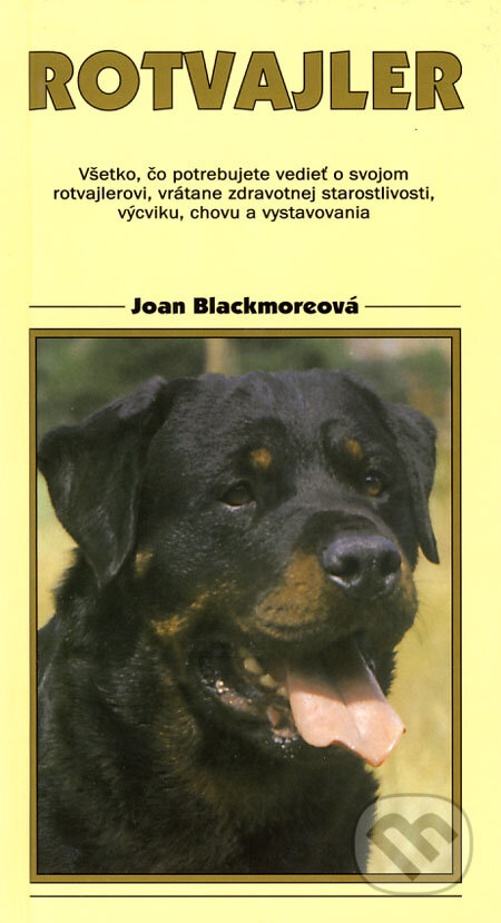 Kniha: Rotvajler (Joan Blackmoreová). Timy Partners, 1996 Kniha: Rotvajler (Joan Blackmoreová). Timy Partners, 1996