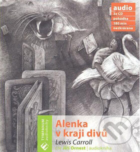 Audiokniha: Alenka v kraji divů (Lewis Carroll). Tympanum, 2006 Audiokniha: Alenka v kraji divů (Lewis Carroll). Tympanum, 2006