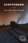 Kniha: Scottsboro (Ellen Feldman). Picador, 2008 Kniha: Scottsboro (Ellen Feldman). Picador, 2008