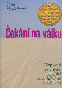 Kniha: Čekání na válku (Jana Hybášková). Rybka Publishers Kniha: Čekání na válku (Jana Hybášková). Rybka Publishers