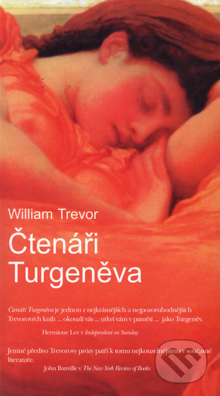 Kniha: Čtenáři Turgeněva (William Trevor). Barrister & Principal, 2003 Kniha: Čtenáři Turgeněva (William Trevor). Barrister & Principal, 2003