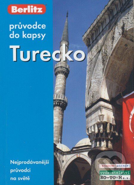 Turecko - průvodce do kapsy - Stephen Brewer, Pete Bennett a kol. (fotografie), RO-TO-M, 2008