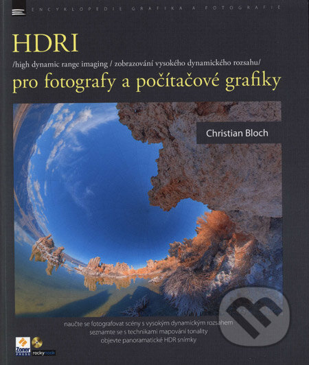 Kniha: HDRI pro fotografy a počítačové grafiky (Christian Bloch). Zoner Press, 2008 Kniha: HDRI pro fotografy a počítačové grafiky (Christian Bloch). Zoner Press, 2008