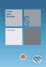 Kniha: Právne dejiny Slovenska (Jozef Kolárik). Poradca podnikateľa, 2008 Kniha: Právne dejiny Slovenska (Jozef Kolárik). Poradca podnikateľa, 2008