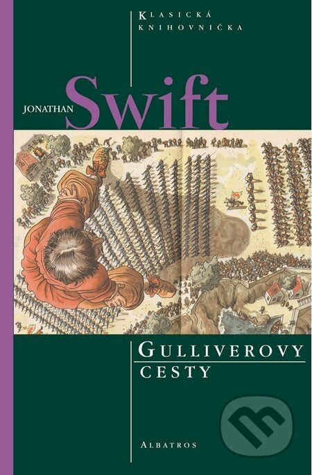Gulliverovy cesty - Jonathan Swift, Albatros CZ, 2004