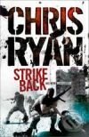 Kniha: Strike Back (Chris Ryan). Arrow Books, 2008 Kniha: Strike Back (Chris Ryan). Arrow Books, 2008