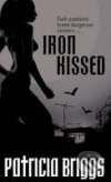 Kniha: Iron Kissed (Patricia Briggs). Orbit, 2008 Kniha: Iron Kissed (Patricia Briggs). Orbit, 2008