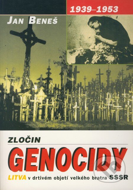 Zločin genocidy - Jan Beneš, Votobia, 2001