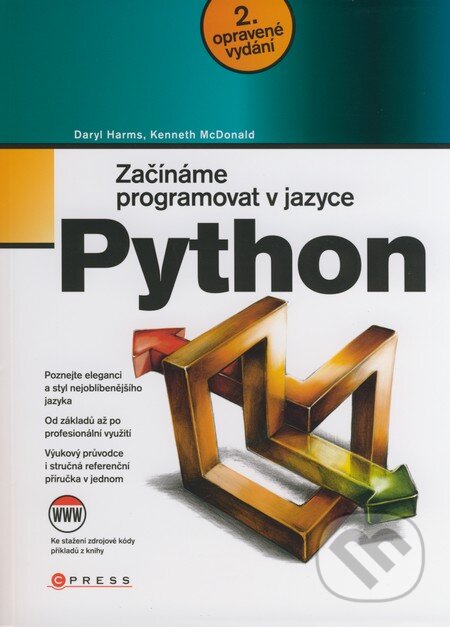 Kniha: Začínáme programovat v jazyce Python (Daryl Harms a Kenneth McDonald). Computer Press, 2008 Kniha: Začínáme programovat v jazyce Python (Daryl Harms a Kenneth McDonald). Computer Press, 2008