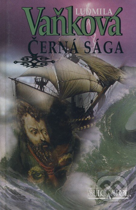 Kniha: Černá sága (Ludmila Vaňková). Šulc - Švarc, 1999 Kniha: Černá sága (Ludmila Vaňková). Šulc - Švarc, 1999