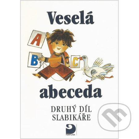 Kniha: Veselá abeceda (Fortuna). Fortuna, 2010 Kniha: Veselá abeceda (Fortuna). Fortuna, 2010