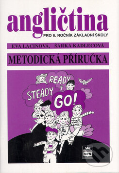 Kniha: Angličtina pro 6. ročník základní školy (Eva Lacinová a kolektív). SPN - pedagogické nakladatelství, 2005 Kniha: Angličtina pro 6. ročník základní školy (Eva Lacinová a kolektív). SPN - pedagogické nakladatelství, 2005