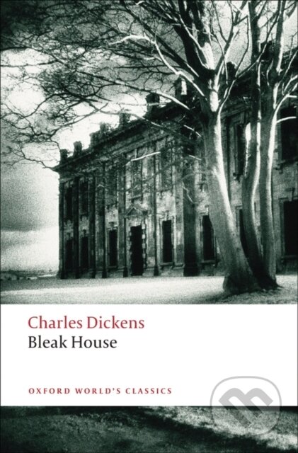 Kniha: Bleak House (Charles Dickens). Oxford University Press, 2007 Kniha: Bleak House (Charles Dickens). Oxford University Press, 2007