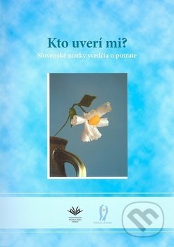 Kniha: Kto uverí mi? (Vydavateľstvo Michala Vaška). Vydavateľstvo Michala Vaška Kniha: Kto uverí mi? (Vydavateľstvo Michala Vaška). Vydavateľstvo Michala Vaška