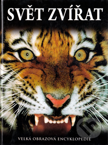 Kniha: Svět zvířat (Junior). Junior, 2005 Kniha: Svět zvířat (Junior). Junior, 2005