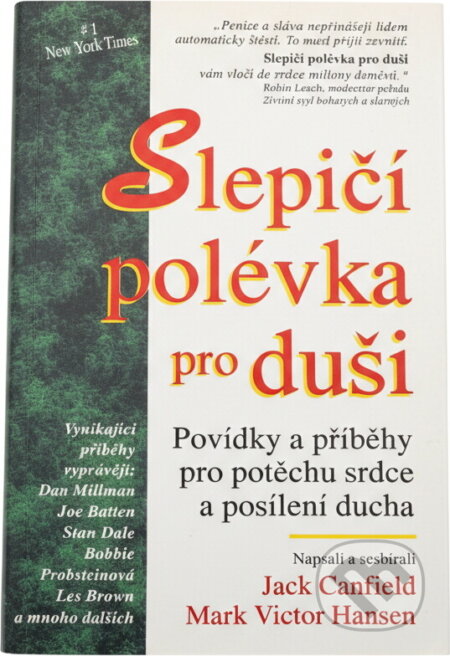 Kniha: Slepičí polévka 1.porce (váz.) (Jack Canfield). Kniha: Slepičí polévka 1.porce (váz.) (Jack Canfield).