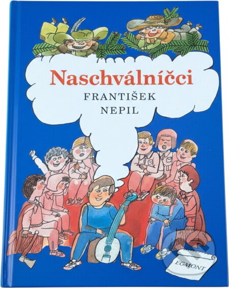 Kniha: Naschválníčci (František Nepil). Kniha: Naschválníčci (František Nepil).