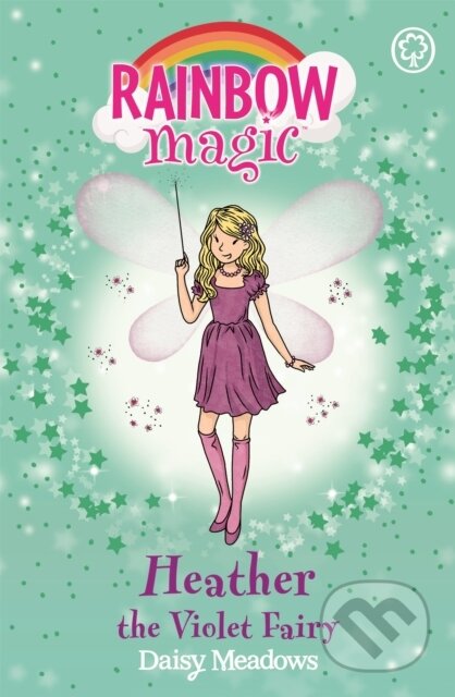 Kniha: Heather the Violet Fairy (Daisy Meadows). Orchard, 2003 Kniha: Heather the Violet Fairy (Daisy Meadows). Orchard, 2003