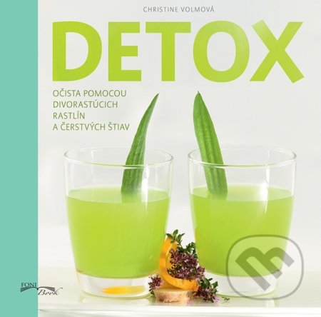 Kniha: Detox (Christine Volmová). Foni book, 2019 Kniha: Detox (Christine Volmová). Foni book, 2019