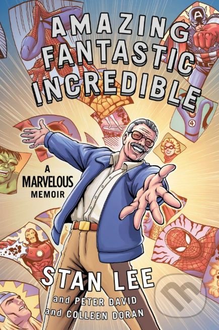 Kniha: Amazing Fantastic Incredible (Stan Lee). Simon & Schuster, 2019 Kniha: Amazing Fantastic Incredible (Stan Lee). Simon & Schuster, 2019