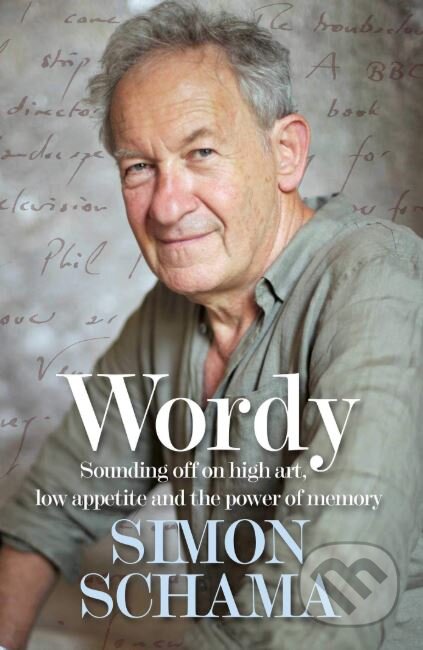 Kniha: Wordy (Simon Schama). Simon & Schuster, 2019 Kniha: Wordy (Simon Schama). Simon & Schuster, 2019