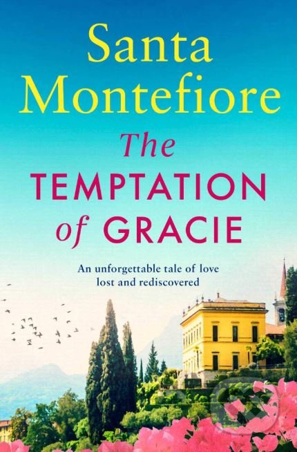 Kniha: Temptation of Gracie (Santa Montefiore). Simon & Schuster, 2019 Kniha: Temptation of Gracie (Santa Montefiore). Simon & Schuster, 2019