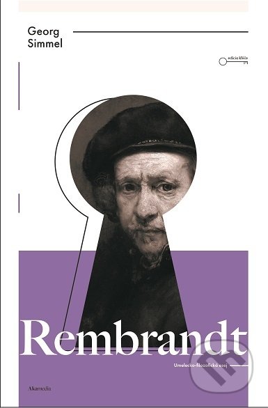 Kniha: Rembrandt (Georg Simmel). AKAmedia, 2019 Kniha: Rembrandt (Georg Simmel). AKAmedia, 2019