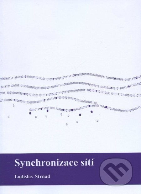 Kniha: Synchornizace sítí (Ladislav Strnad). CVUT Praha, 2013 Kniha: Synchornizace sítí (Ladislav Strnad). CVUT Praha, 2013