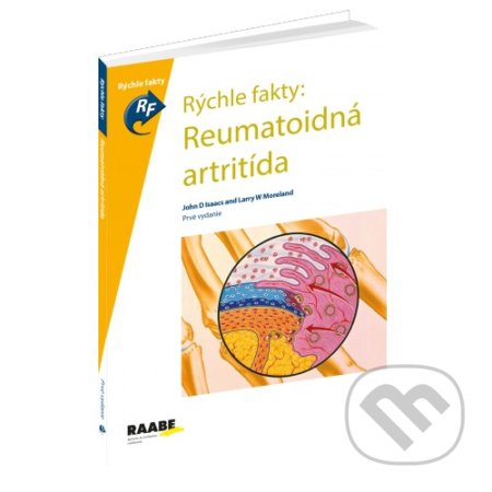 Kniha: Reumatoidná artritída (John D. Isaacs a Larry W. Moreland). Raabe, 2019 Kniha: Reumatoidná artritída (John D. Isaacs a Larry W. Moreland). Raabe, 2019