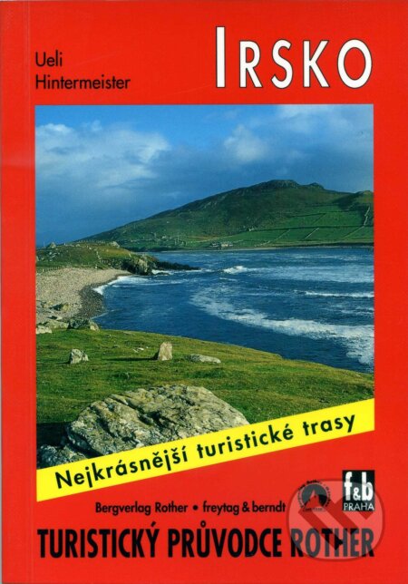 Kniha: WF 38 Irsko - Rother (Ueli Hintermeister). Bergverlag Rother, 2004 Kniha: WF 38 Irsko - Rother (Ueli Hintermeister). Bergverlag Rother, 2004