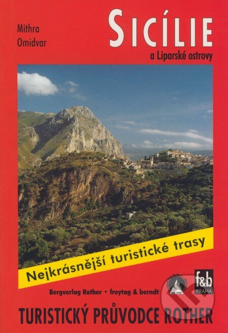 Kniha: WF 33 Sicílie - Rother (Mithra Omidvar). Bergverlag Rother, 2002 Kniha: WF 33 Sicílie - Rother (Mithra Omidvar). Bergverlag Rother, 2002