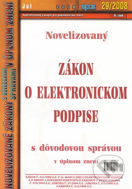 Novelizovaný Zákon o elektronickom podpise, Epos, 2008