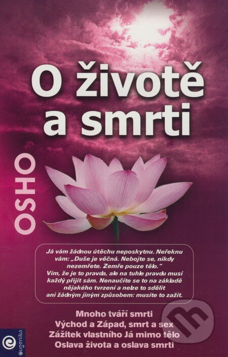 Kniha: O životě a smrti (Osho). Eugenika, 2008 Kniha: O životě a smrti (Osho). Eugenika, 2008