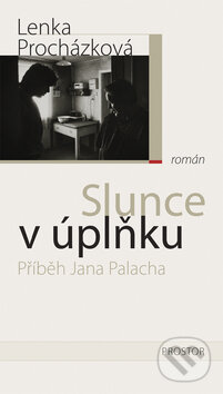 Kniha: Slunce v úplňku (Lenka Procházková). Prostor, 2008 Kniha: Slunce v úplňku (Lenka Procházková). Prostor, 2008