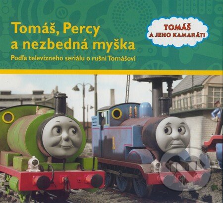 Tomáš, Percy a nezbedná myška, Egmont SK, 2008