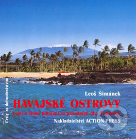 Havajské ostrovy - Leoš Šimánek, Action-Press, 2008