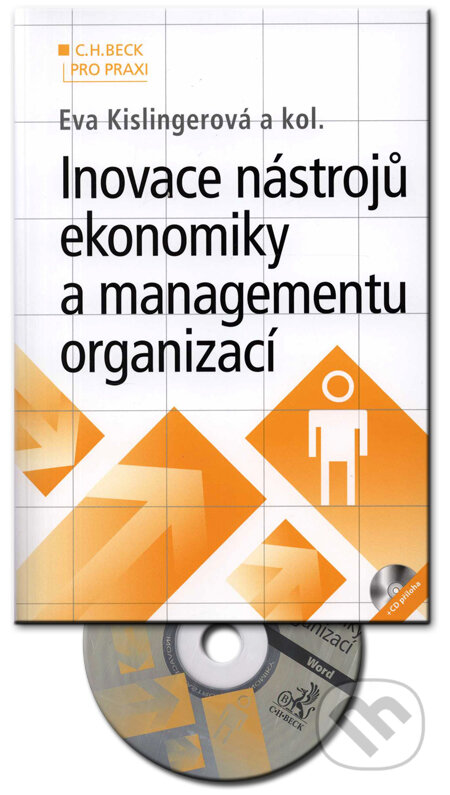 Kniha: Inovace nástrojů ekonomiky a managementu organizací (Eva Kislingerová a kolektív). C. H. Beck, 2008 Kniha: Inovace nástrojů ekonomiky a managementu organizací (Eva Kislingerová a kolektív). C. H. Beck, 2008