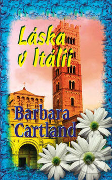 Kniha: Láska v Itálii (Barbara Cartland). Baronet, 2005 Kniha: Láska v Itálii (Barbara Cartland). Baronet, 2005
