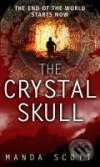 The Crystal Skull - Manda Scott, Bantam Press, 2008