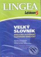 Lexicon 5: Anglicko-slovenský a slovensko-anglický veľký slovník (Lingea). Lingea, 2008 Lexicon 5: Anglicko-slovenský a slovensko-anglický veľký slovník (Lingea). Lingea, 2008