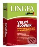 Lexicon 5: Francúzsko-slovenský a slovensko-francúzsky veľký slovník (Lingea). Lingea, 2008 Lexicon 5: Francúzsko-slovenský a slovensko-francúzsky veľký slovník (Lingea). Lingea, 2008