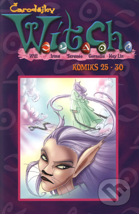 Kniha: W.I.T.C.H. - Komiks 25 - 30 (Egmont ČR). Egmont ČR, 2005 Kniha: W.I.T.C.H. - Komiks 25 - 30 (Egmont ČR). Egmont ČR, 2005