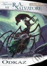 Kniha: Odkaz - Drowův odkaz 1 (R.A. Salvatore). FANTOM Print Kniha: Odkaz - Drowův odkaz 1 (R.A. Salvatore). FANTOM Print