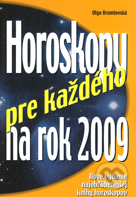 Kniha: Horoskopy pre každého na rok 2009 (Olga Krumlovská). Ottovo nakladatelství, 2009 Kniha: Horoskopy pre každého na rok 2009 (Olga Krumlovská). Ottovo nakladatelství, 2009