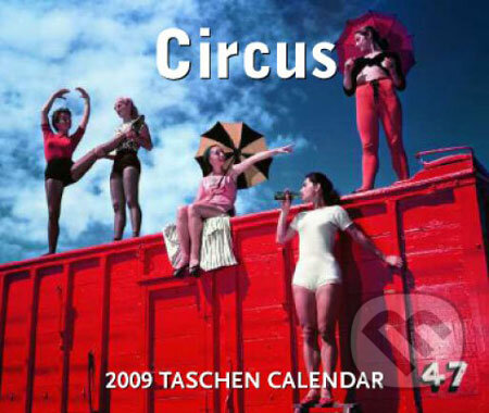 Circus - 2009, Taschen, 2008